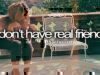 5 Reasons You Don’t Have Friends