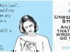 3 Unbelievable Stories: Anything That Can Go Wrong Will Go Wrong