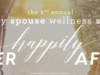 Military Spouse Wellness Summit: A week-long, online event that will impact your life and marriage