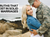 7 Truths That Exist in Solid Marriages
