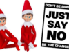 Elf On The Shelf Is Not Gonna Happen