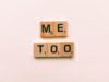 My Untold #MeToo Story