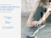 Which Exercise Style Fits You Best?