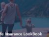 Life Insurance LookBook