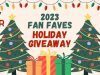 Day 4: Fan Faves Holiday Giveaway