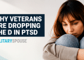 Graphic with bold text reading 'WHY VETERANS ARE DROPPING THE D IN PTSD' and a sad woman sitting with knees drawn up to the right.